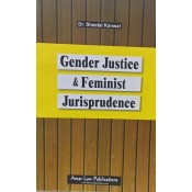 Amar Law Publication's Gender Justice & Feminist Jurisprudence by Dr. Sheetal Kanwal